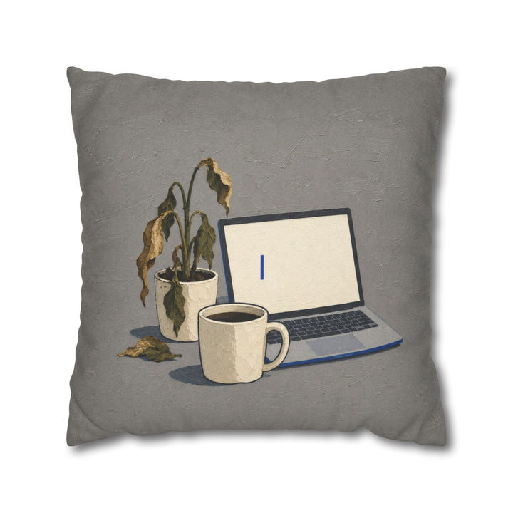 Monday: A Still Life – Funny Office Decor with Cold Coffee and a Dead Plant – Pillow / Cover