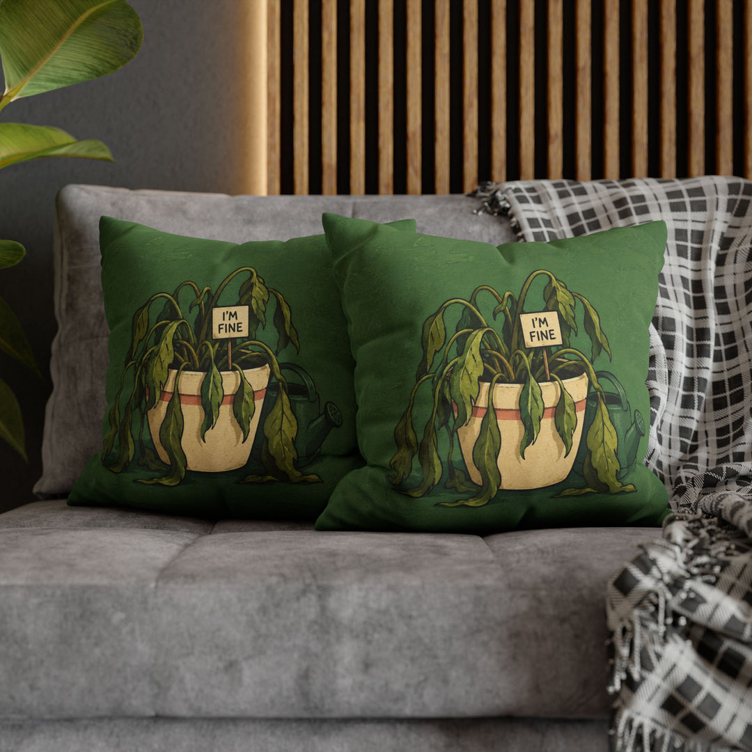 The Overwatered One – Plant Wall Art with a Drooping Leaf Saying It Is Fine – Pillow / Cover