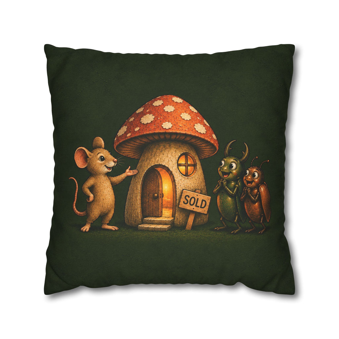 Mushroom Real Estate – Funny Mouse Art with a Realtor and a Hollow Home – Pillow / Cover