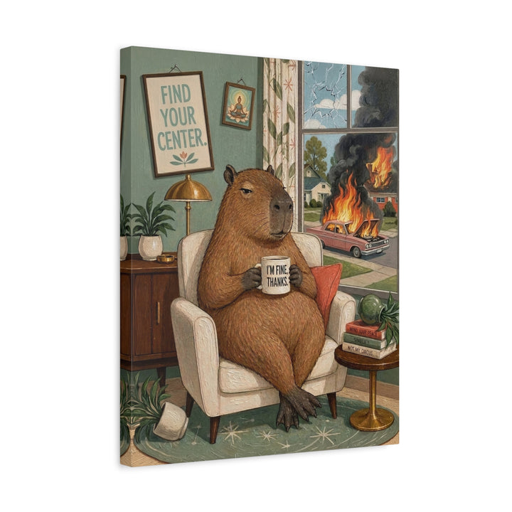 "I'm Fine Thanks" - Capybara Vertical Canvas - Dark Burnout Humor Wall Art