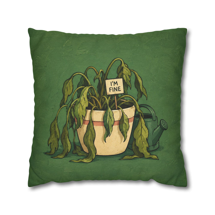 The Overwatered One – Plant Wall Art with a Drooping Leaf Saying It Is Fine – Pillow / Cover