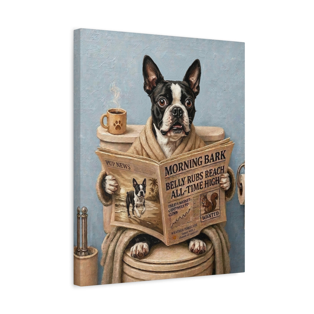 "Morning Business" - Boston Terrier Vertical Canvas - Dog Lover Wall Art