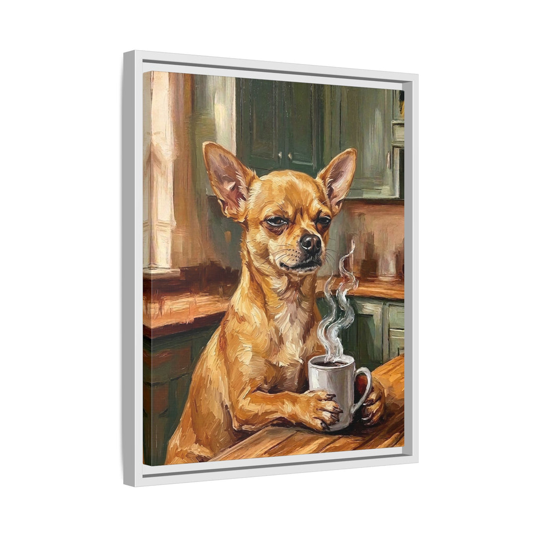 "Before Coffee" - Chihuahua Vertical Framed Canvas - Dog Lover Wall Art