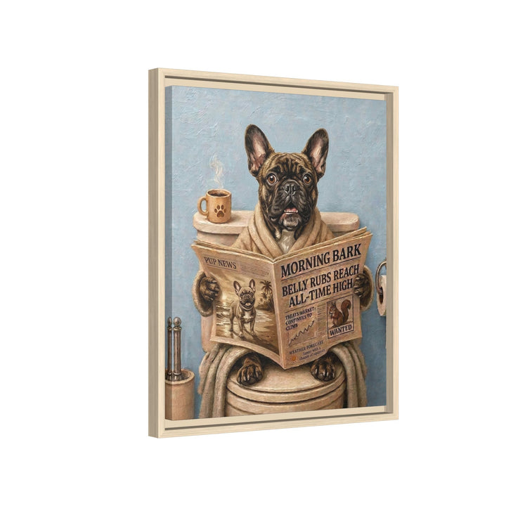"Morning Business" - French Bulldog Vertical Framed Canvas - Dog Lover Wall Art