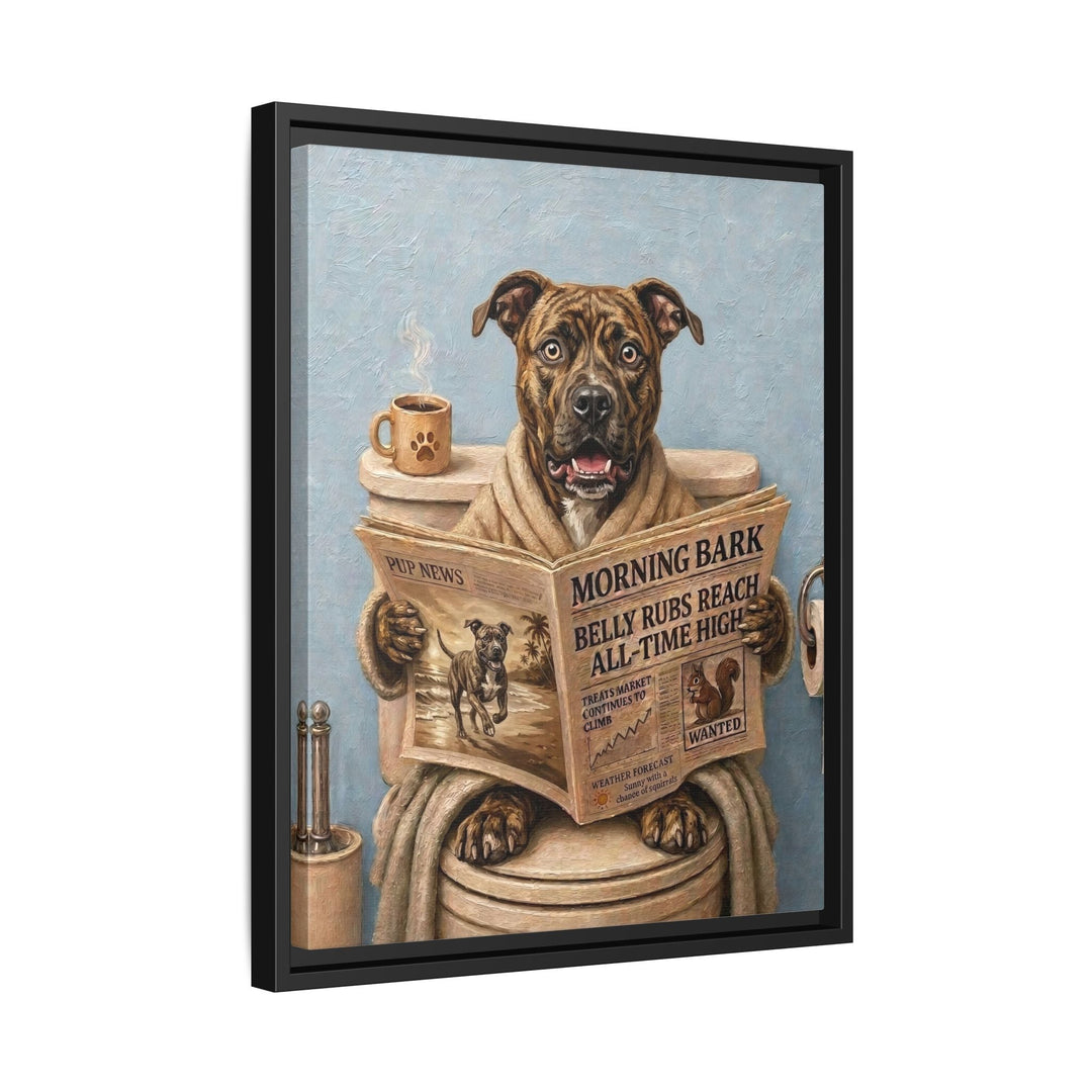 "Morning Business" - Pit Bull Vertical Framed Canvas - Dog Lover Wall Art