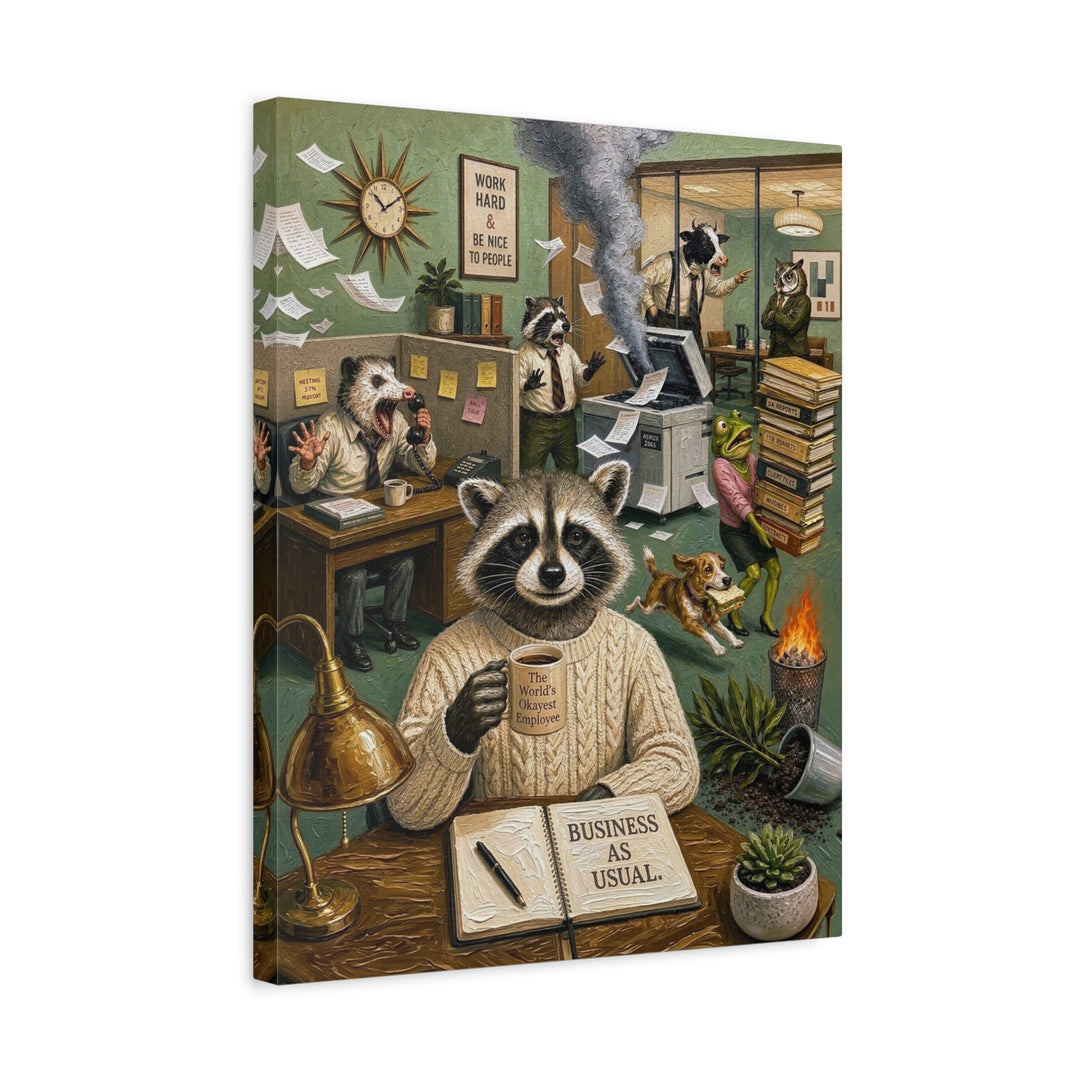 "Business As Usual" - Raccoon Vertical Canvas - Dark Burnout Humor Wall Art