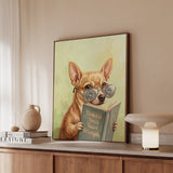 "Unleash Your Inner Strength" - Chihuahua Vertical Framed Canvas - Animal Book Humor Wall Art