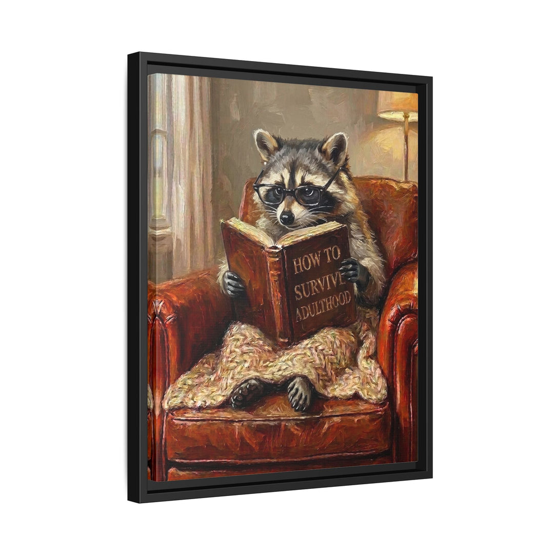 "Survive Adulthood" - Raccoon Vertical Framed Canvas - Spirit Animal Wall Art