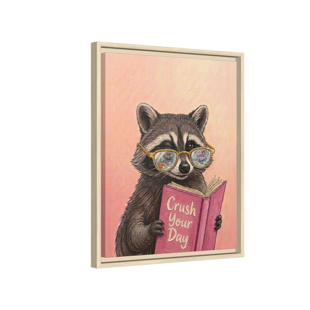 "Crush Your Day" - Raccoon Vertical Framed Canvas - Animal Book Humor Wall Art