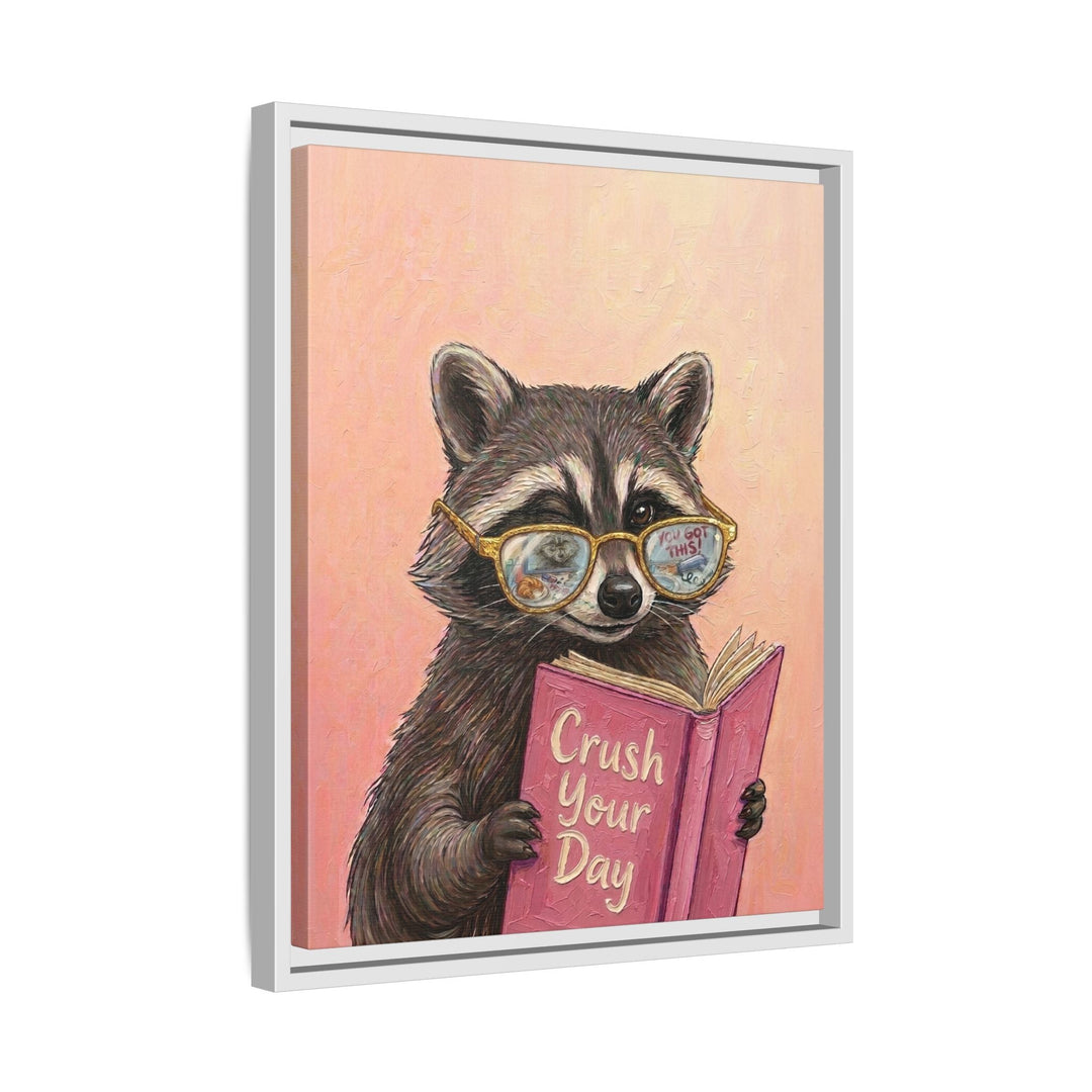 "Crush Your Day" - Raccoon Vertical Framed Canvas - Animal Book Humor Wall Art