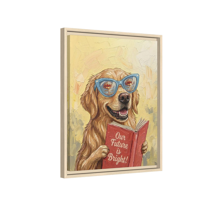 "Our Future is Bright" - Golden Retriever Vertical Framed Canvas - Animal Book Humor Wall Art
