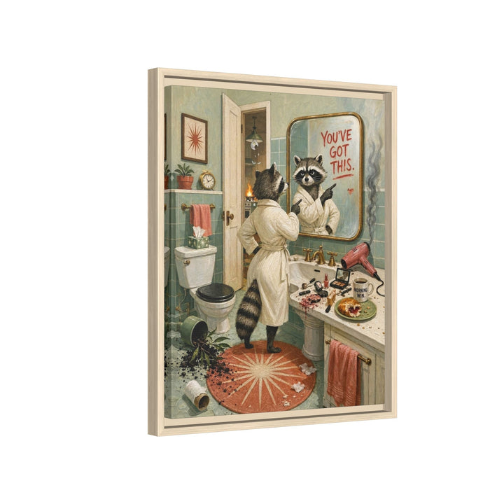 "You've Got This" - Raccoon Vertical Framed Canvas - Dark Burnout Humor Wall Art