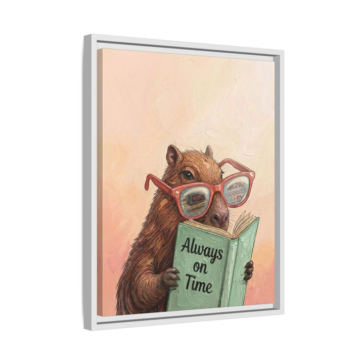 "Always on Time" - Capybara Vertical Framed Canvas - Animal Book Humor Wall Art