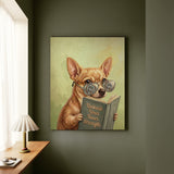"Unleash Your Inner Strength" - Chihuahua Vertical Canvas - Animal Book Humor Wall Art