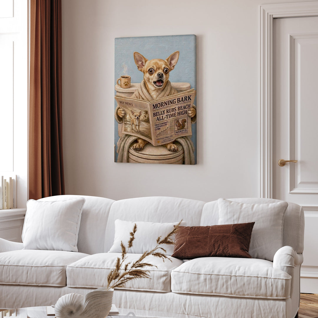 "Morning Business" - Chihuahua Vertical Canvas - Dog Lover Wall Art
