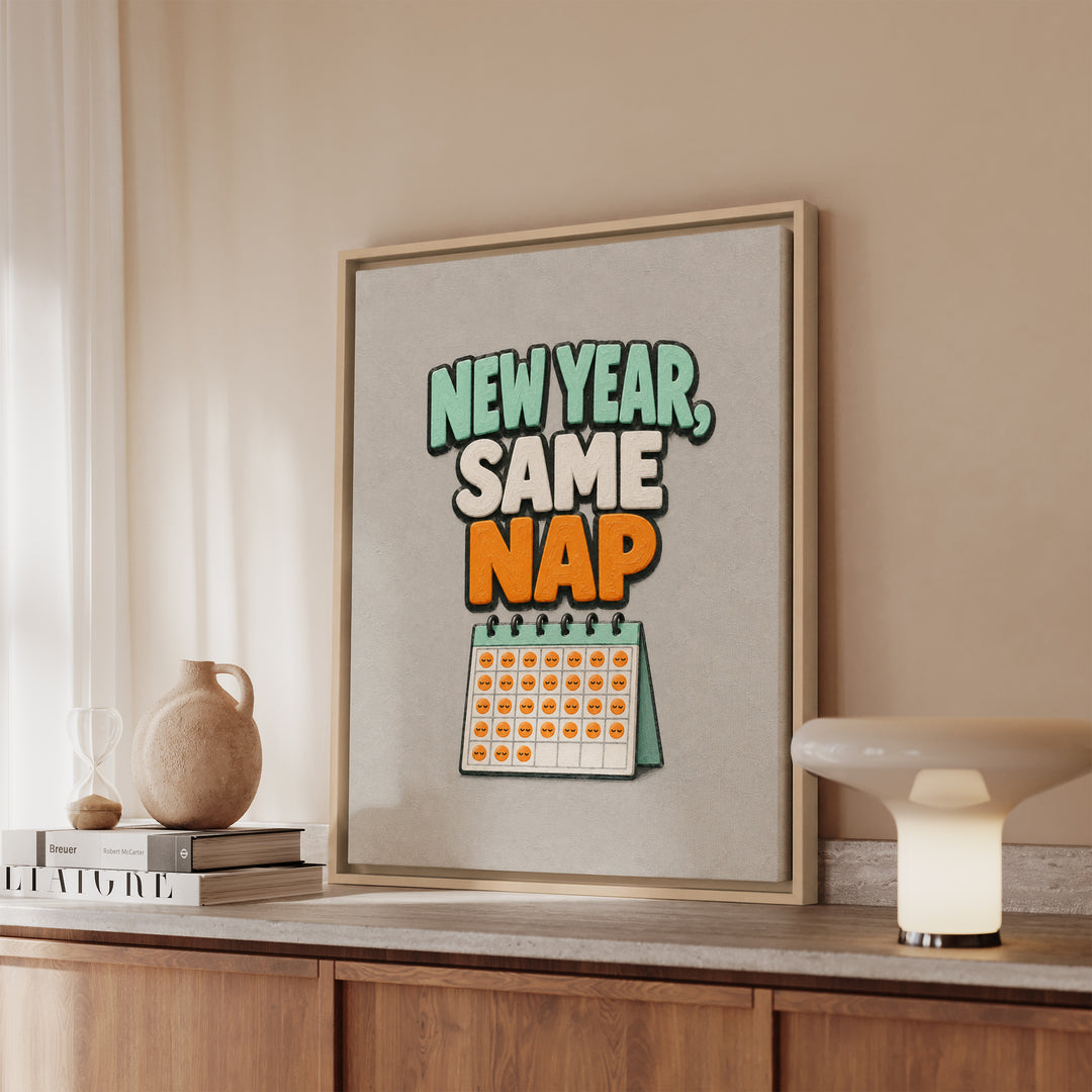 New Year, Same Nap – Gym Wall Art with Bold Painted January Lettering – Canvas / Framed Canvas