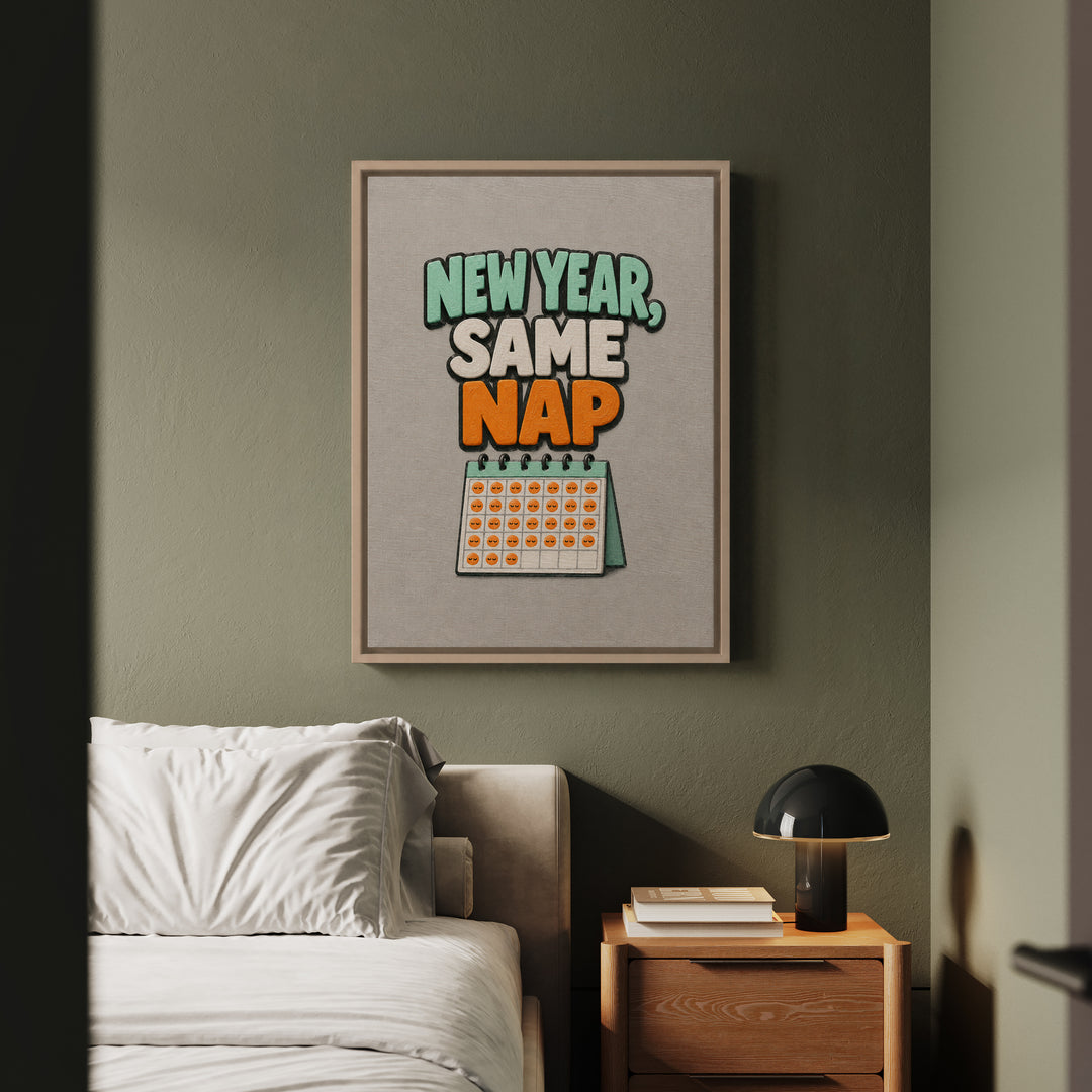 New Year, Same Nap – Gym Wall Art with Bold Painted January Lettering – Canvas / Framed Canvas