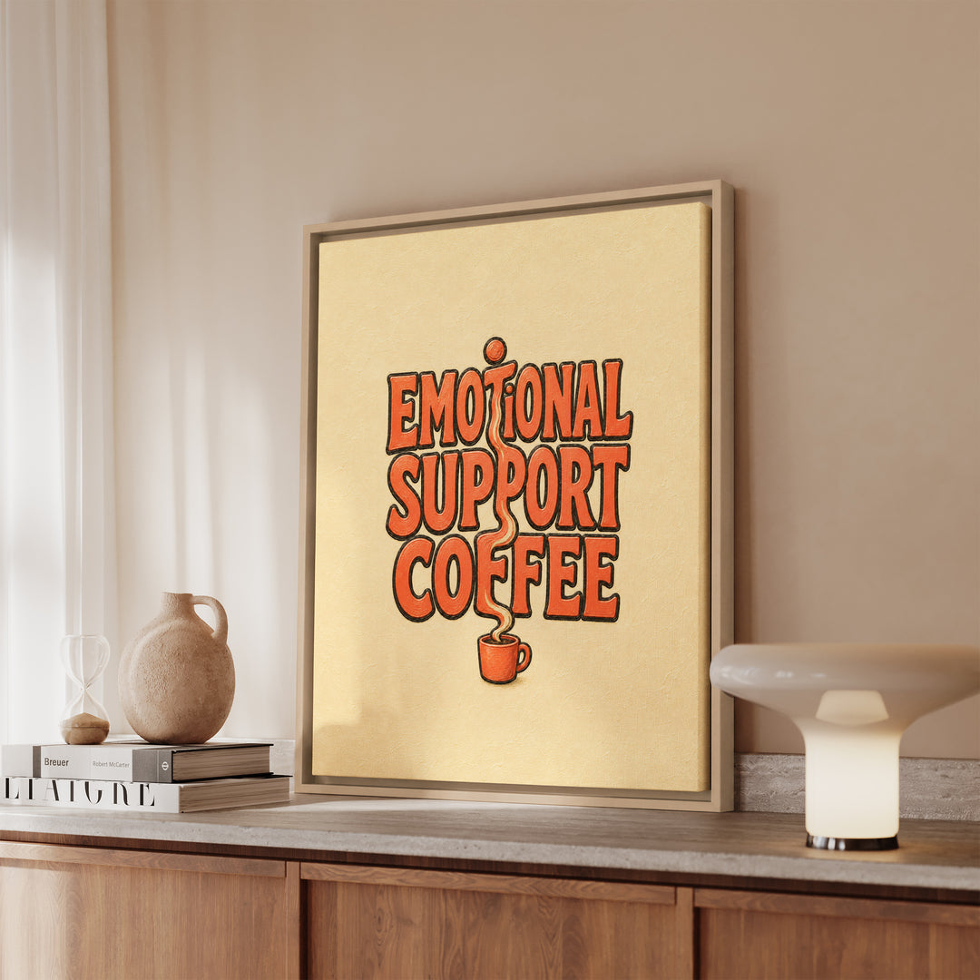 Emotional Support Coffee – Funny Kitchen Art with Thick Words and Rising Steam – Canvas / Framed Canvas