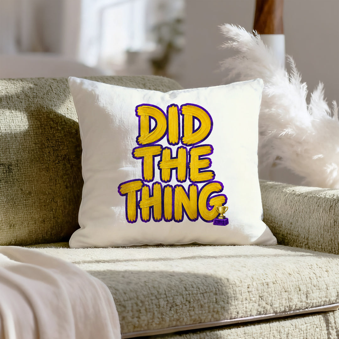 Congratulations On Doing The Thing – Funny Decor with a Tiny Gold Trophy Engraved – Throw Pillow