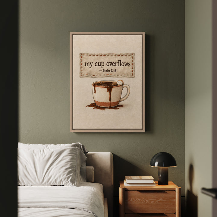 My Cup Overflows – Psalm Wall Art with a Stitched Linen Look – Framed Canvas Wall Art