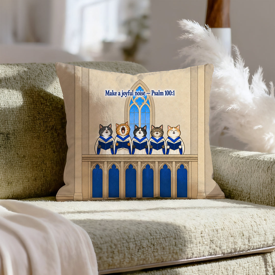 Joyful Noise – Scripture Decor with Five Cats in Choir Robes – Throw Pillow