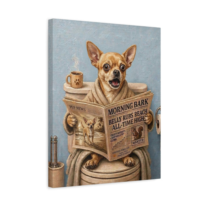"Morning Business" - Chihuahua Vertical Canvas - Dog Lover Wall Art
