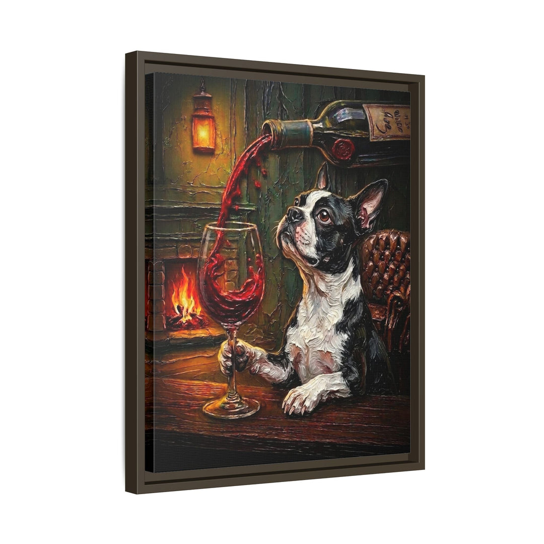 "Wine & Woof" - Boston Terrier Vertical Framed Canvas - Dog Lover Wall Art
