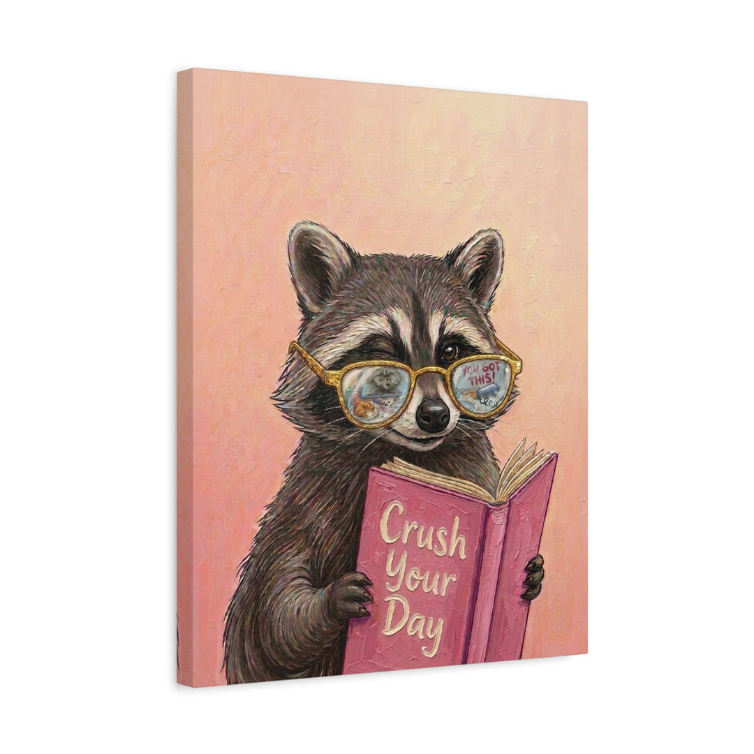 "Crush Your Day" - Raccoon Vertical Canvas - Animal Book Humor Wall Art