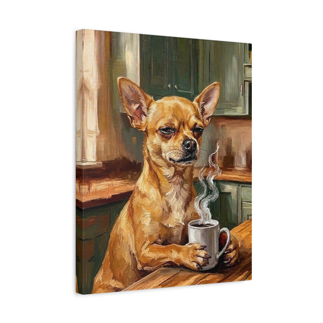 "Before Coffee" - Chihuahua Vertical Canvas - Dog Lover Wall Art
