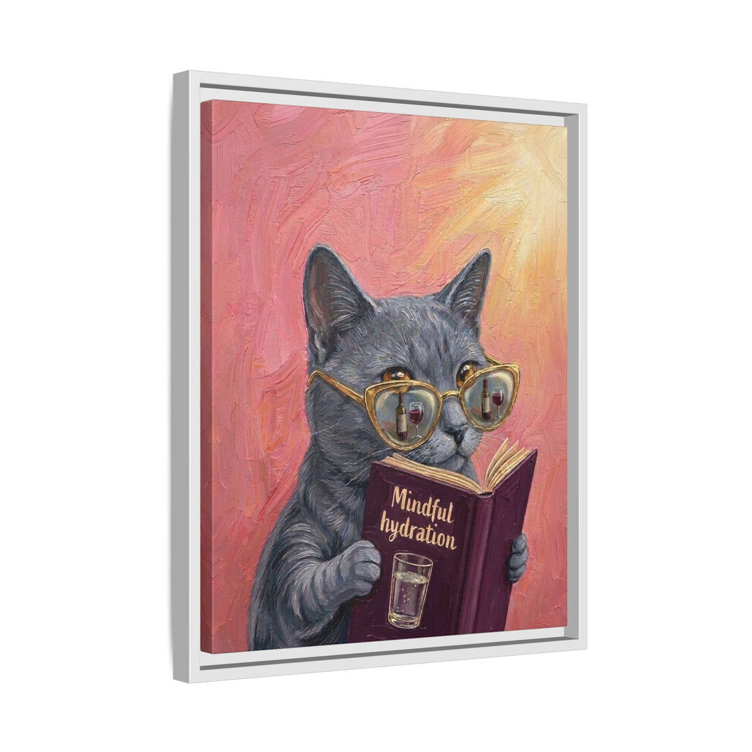 "Mindful Hydration" - Cat Vertical Framed Canvas - Animal Book Humor Wall Art