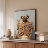 "Morning Business" - Pug Vertical Framed Canvas - Dog Lover Wall Art